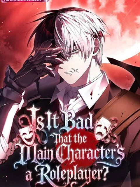 Is It Bad That the Main Character’s a Roleplayer